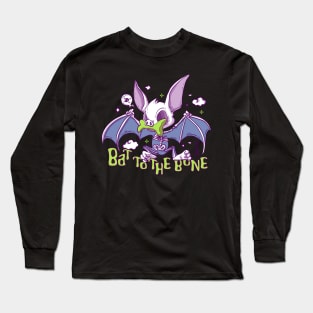 Bat to the bone Long Sleeve T-Shirt